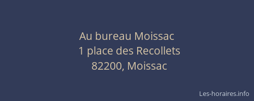 Au bureau Moissac