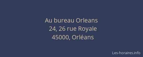 Au bureau Orleans