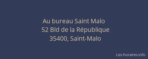 Au bureau Saint Malo