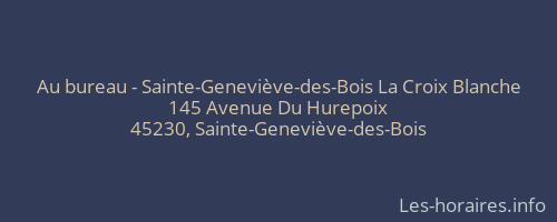 Au bureau - Sainte-Geneviève-des-Bois La Croix Blanche