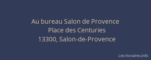 Au bureau Salon de Provence