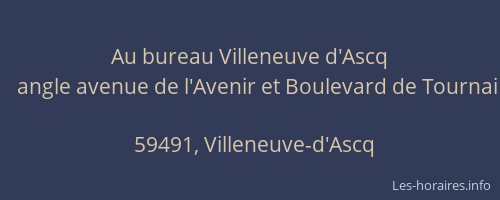 Au bureau Villeneuve d'Ascq