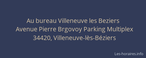 Au bureau Villeneuve les Beziers