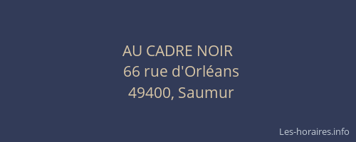 AU CADRE NOIR