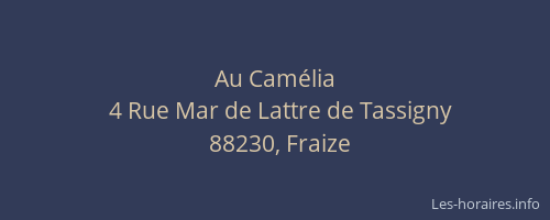 Au Cam&eacute;lia