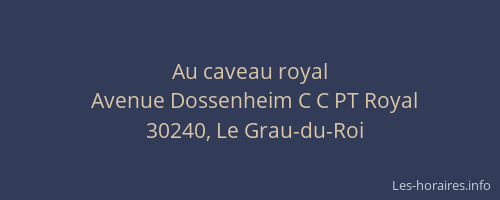 Au caveau royal