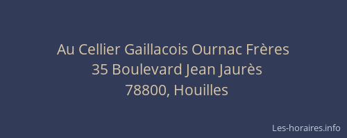 Au Cellier Gaillacois Ournac Frères