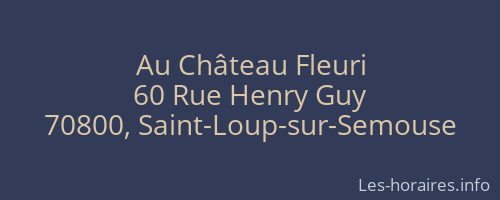 Au Château Fleuri