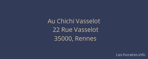 Au Chichi Vasselot