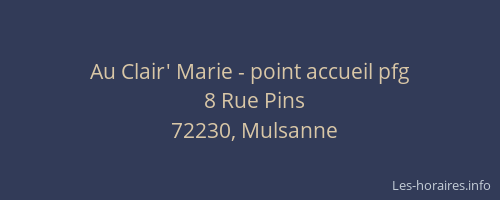 Au Clair' Marie - point accueil pfg