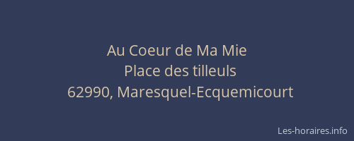 Au Coeur de Ma Mie