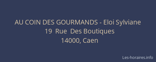 AU COIN DES GOURMANDS - Eloi Sylviane