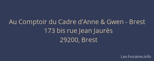 Au Comptoir du Cadre d'Anne & Gwen - Brest