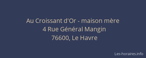 Au Croissant d'Or - maison mère