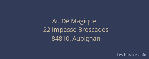 Au D&eacute; Magique