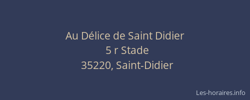 Au Délice de Saint Didier