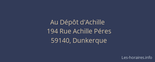 Au Dépôt d'Achille