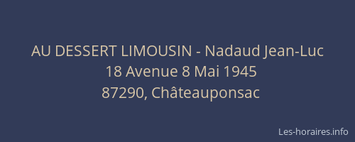 AU DESSERT LIMOUSIN - Nadaud Jean-Luc
