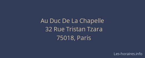 Au Duc De La Chapelle