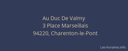 Au Duc De Valmy