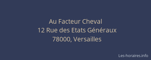 Au Facteur Cheval
