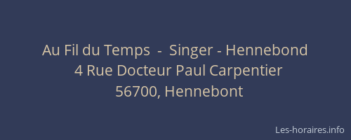 Au Fil du Temps  -  Singer - Hennebond