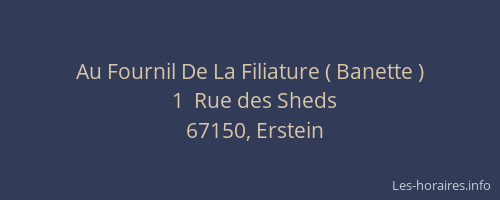 Au Fournil De La Filiature ( Banette )