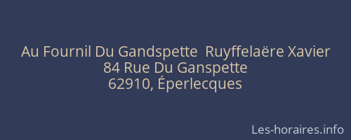 Au Fournil Du Gandspette  Ruyffelaëre Xavier