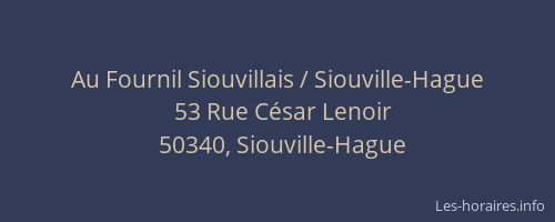 Au Fournil Siouvillais / Siouville-Hague