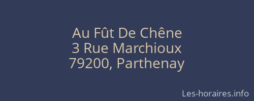 Au Fût De Chêne