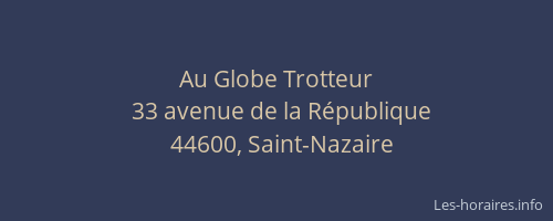 Au Globe Trotteur