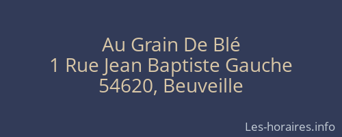 Au Grain De Blé