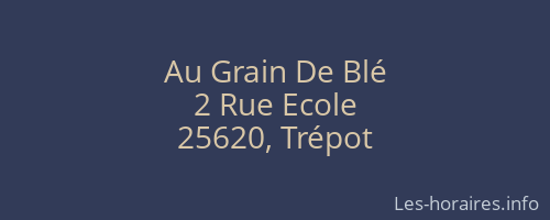 Au Grain De Blé