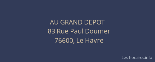 AU GRAND DEPOT