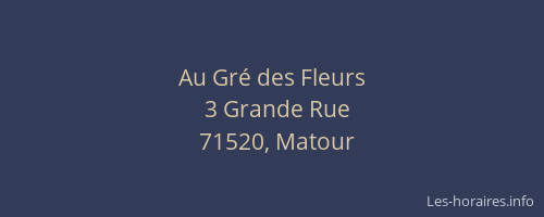 Au Gr&eacute; des Fleurs