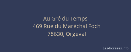 Au Gr&eacute; du Temps