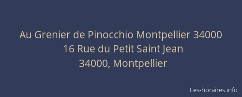 Au Grenier de Pinocchio Montpellier 34000