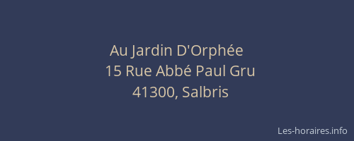 Au Jardin D'Orph&eacute;e