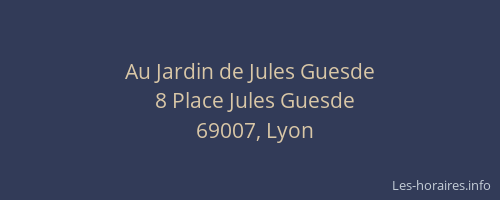 Au Jardin de Jules Guesde