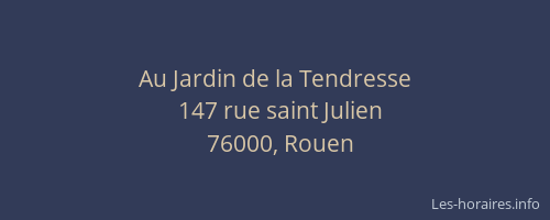 Au Jardin de la Tendresse