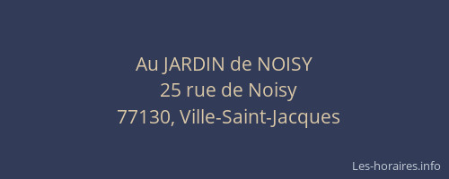 Au JARDIN de NOISY
