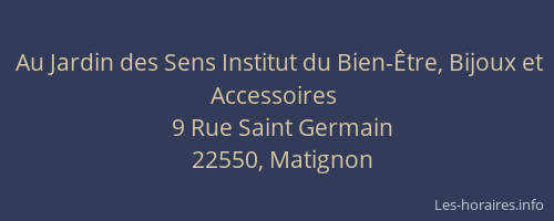 Au Jardin des Sens Institut du Bien-Être, Bijoux et Accessoires