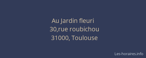 Au Jardin fleuri