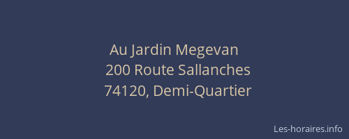Au Jardin Megevan