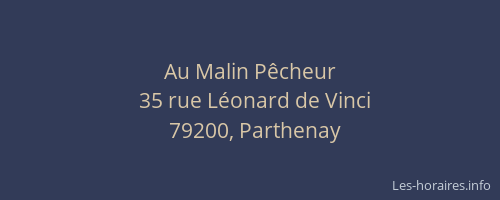 Au Malin P&ecirc;cheur