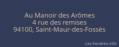 Au Manoir des Arômes