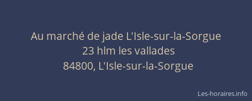 Au march&eacute; de jade L'Isle-sur-la-Sorgue