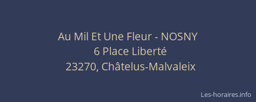 Au Mil Et Une Fleur - NOSNY