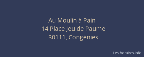 Au Moulin &agrave; Pain
