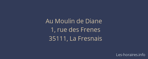 Au Moulin de Diane